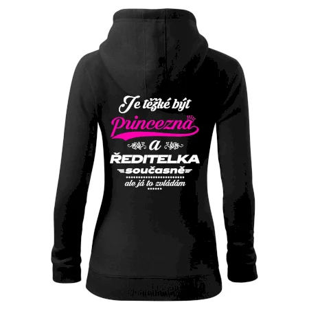 Je těžké být princezna - ředitelka