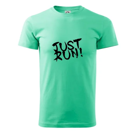 Just run