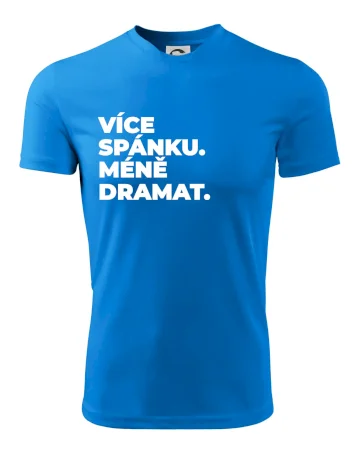 VÍCES PÁNKU. MÉNĚ DRAMAT.