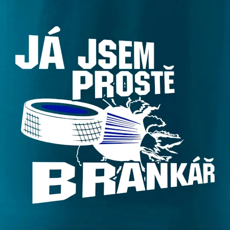 Ja jsem prostě brankář hokej