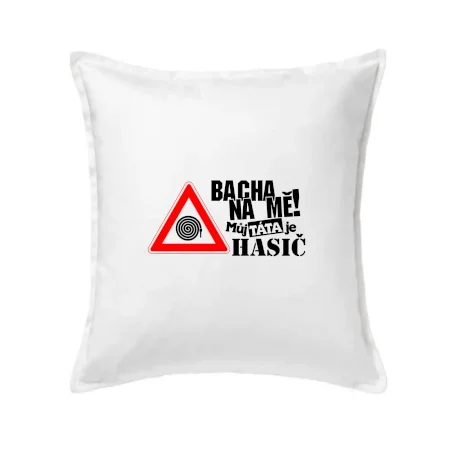 Bacha na mě! Můj táta je hasič