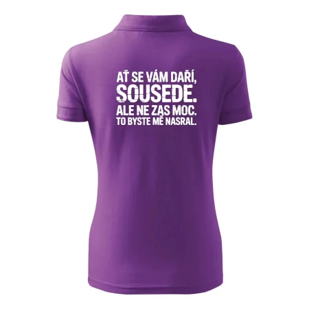 Ať se vám daří sousede