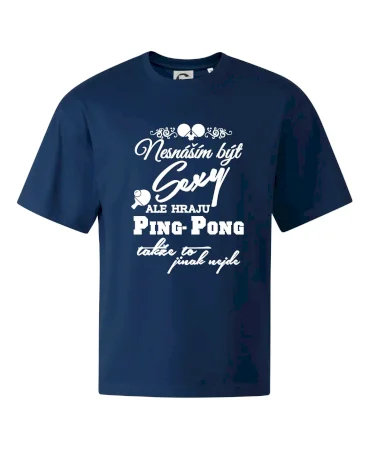 Nesnáším být Sexy - Ping Pong