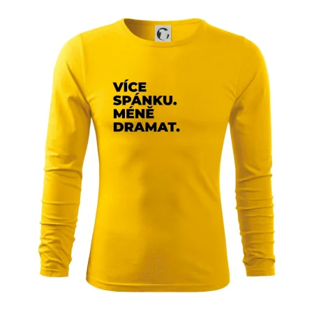 VÍCES PÁNKU. MÉNĚ DRAMAT.