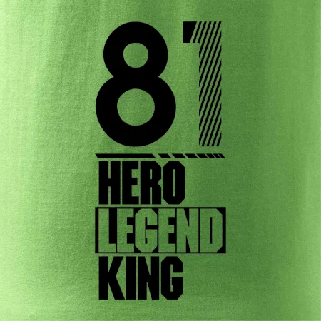 Hero, Legend, King 1981