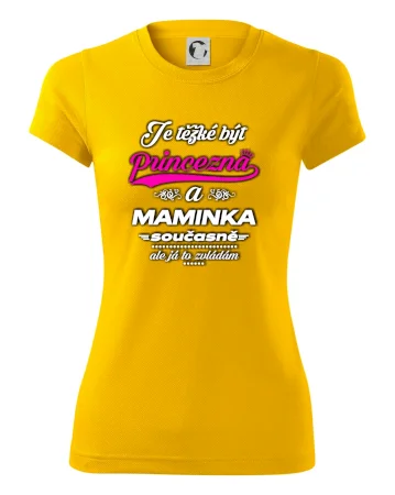 Je těžké být princezna - Maminka