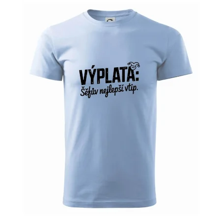 VÝPLATA Šéfův nejlepší vtip