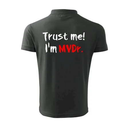 Trust me I´m  MVDr. / Věř mi jsem MVDr.