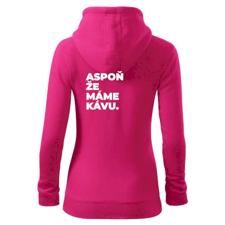 ASPOŇ ŽE MÁME KÁVU.