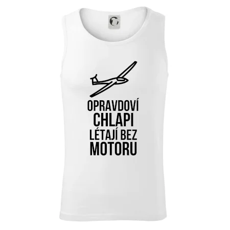 Opravdovi chlapi létají bez motoru
