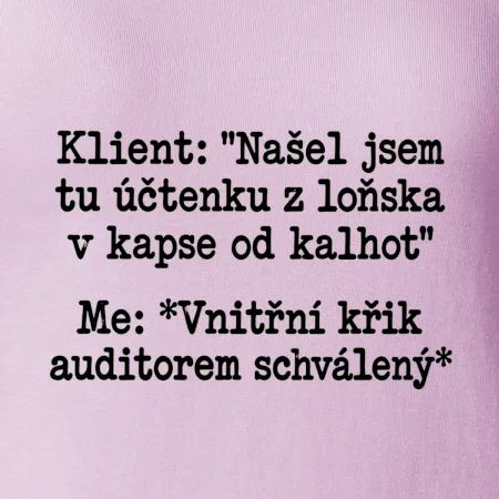 Klient a vnitřní auditorský křik