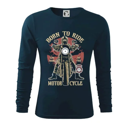 Born To Ride - motor cycle