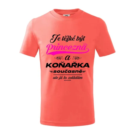 Je těžké být princezna - koňařka