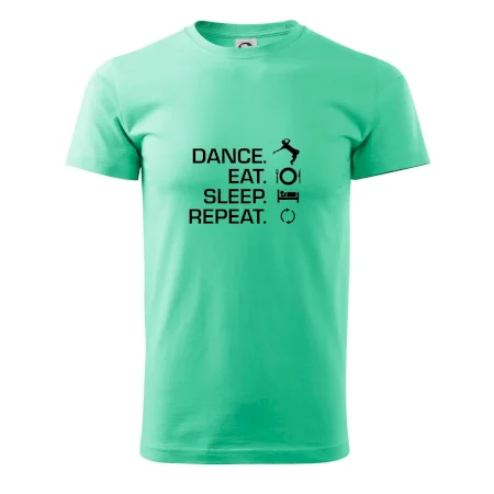 Dance eat sleep repeat - Kluk