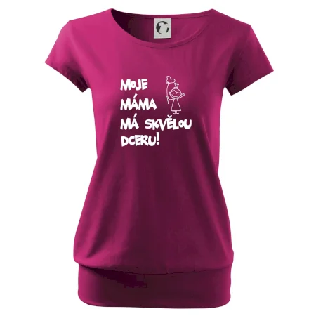 Moje máma má skvělou dceru
