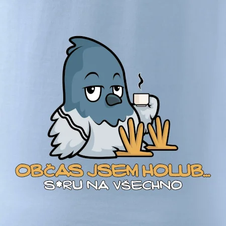 Občas jsem holub