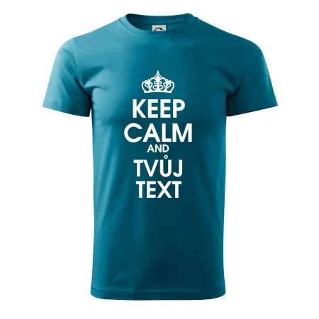 Keep calm - váš text