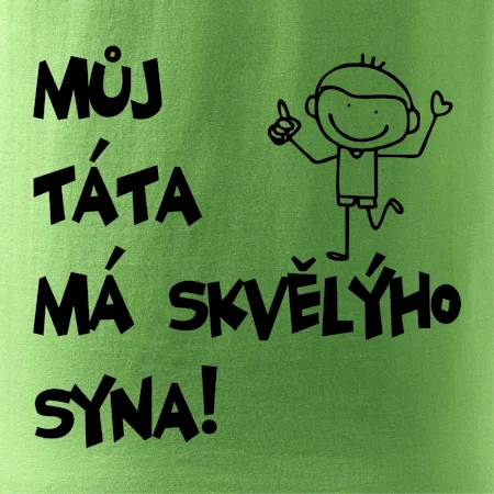 Můj táta má skvělýho syna