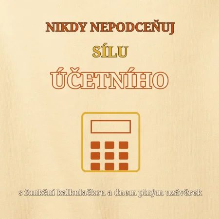 Nikdy nepodceňuj sílu účetního