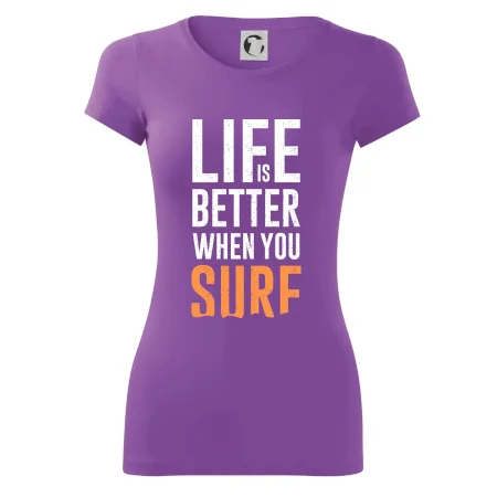 Life is better when you surf