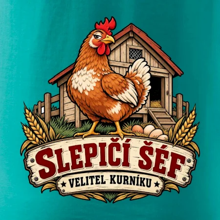 Slepičí šéf velitel kurníku