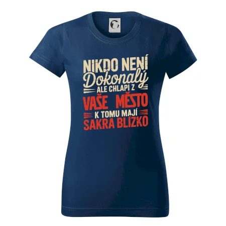 Nikdo není dokonalý ale chlapi z VAŠE MĚSTO