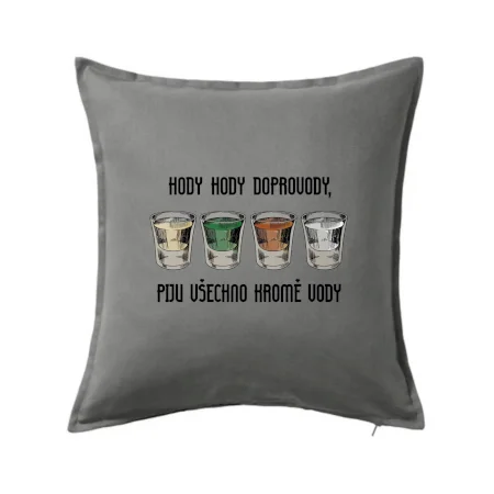 Hody hody doprovody, piju všechno kromě vody