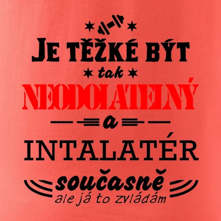 Je těžké být neodolatelný instalatér