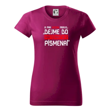 A pak satan pravil dejme do matematiky písmena