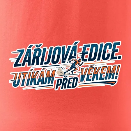 Zářijová edice. Utíkám před věkem!