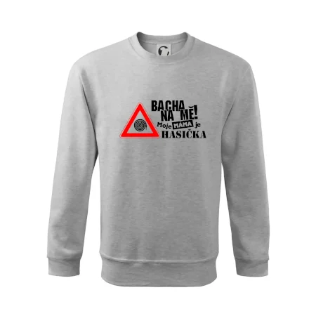 Bacha na mě! Moje máma je hasička