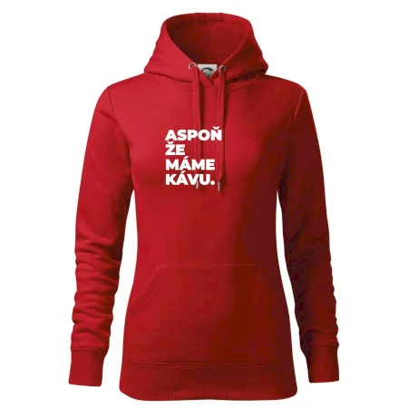 ASPOŇ ŽE MÁME KÁVU.