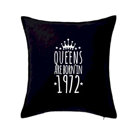 Queens are born in 1972