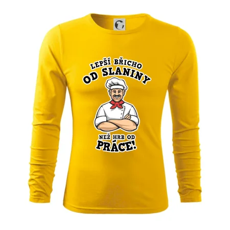 Lepší břicho od slaniny než hrb od práce