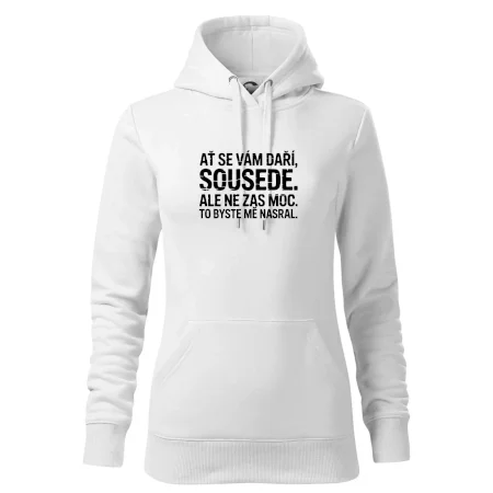 Ať se vám daří sousede