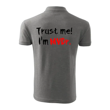 Trust me I´m  MVDr. / Věř mi jsem MVDr.