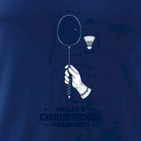 Badminton chirurgická přesnost