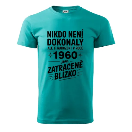 Nikdo není dokonalý ale ti narození v roce 1960 jsou zatraceně blízko