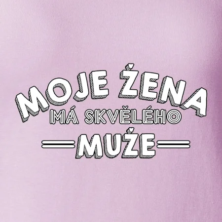 Moje žena má skvělého muže