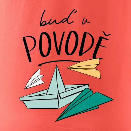 Buď v povodě