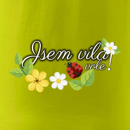 Jsem víla vole!