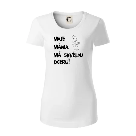 Moje máma má skvělou dceru