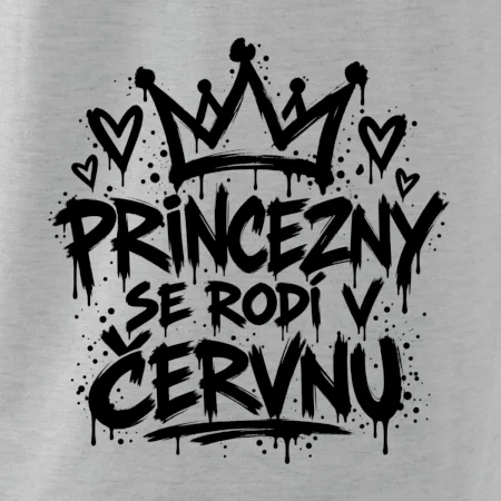 Urban Streetwear - Princezny se rodí v červnu