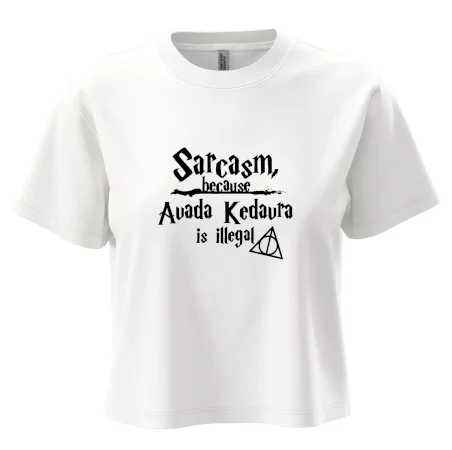 Harry - Sarcasm, because Avada Kedavra is illegal