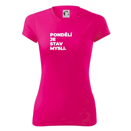 PONDĚLÍ JE STAV MYSLI.