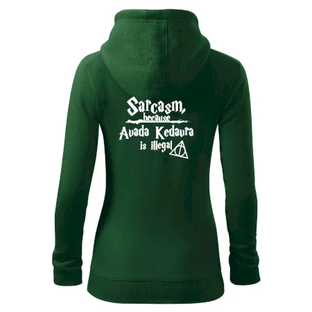 Harry - Sarcasm, because Avada Kedavra is illegal