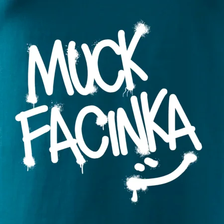 Muck facinka
