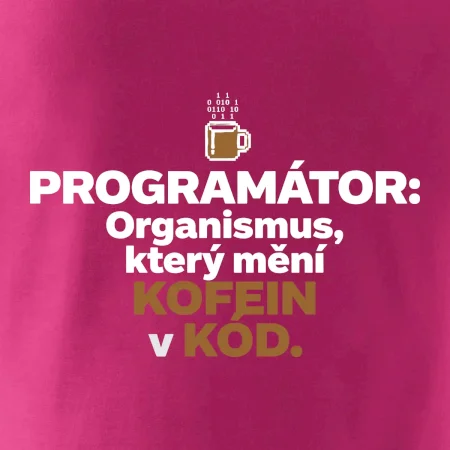 ROGRAMÁTOR Organismus, který mění kofein v kód