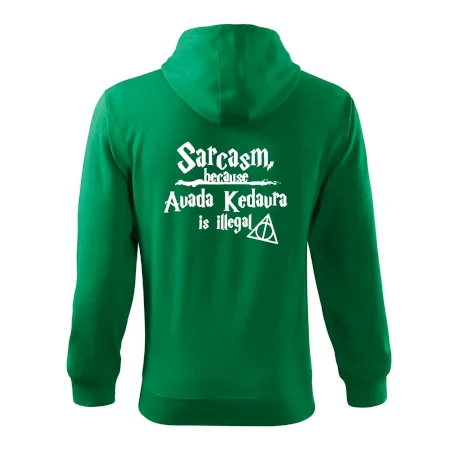 Harry - Sarcasm, because Avada Kedavra is illegal