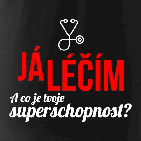 Já léčím - tvoje superschopnost? Rovný nápis